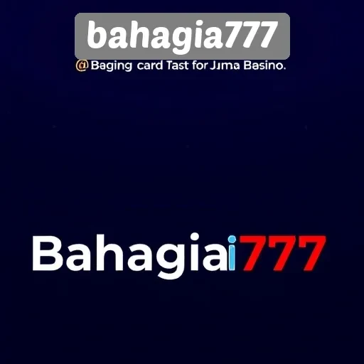 Kelebihan dan Kekurangan Bermain di Bahagia777